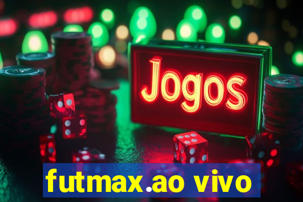 futmax.ao vivo